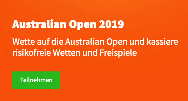 Risikofreie Wetten auf die Australian Open 2019 2 x 20 € Gratiswette Betsson